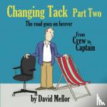 Mellor, David - Changing Tack Part 2