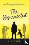 Drew, A.N. - The Resurrected