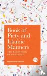 Al-Ghazali, Abu Hamid - Book of Piety and Islamic Manners - The Beginning of Guidance