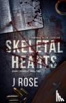 Rose, J - Skeletal Hearts