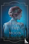 Catherine Taylor - Beyond the Moon