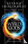 Imaginario, Susana - Wyrd Gods