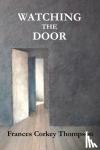 Thompson, Frances Corkey - Watching the Door