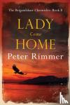 Rimmer, Peter - - Lady Come Home