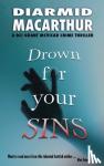 MacArthur, Diarmid - Drown for your Sins