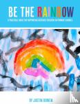 Bowen, Justin - Be The Rainbow