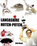  - Lancashire Hotch-Potch - A book of Cartoons on Lancashire Cricket
