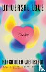 Weinstein, Alexander - Universal Love: Stories