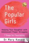 Kaspar, Dr Mary - The Popular Girls