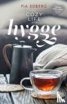 Edberg, Pia - The Cozy Life with Hygge