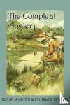Walton, Izaak, Cotton, Charles - The Compleat Angler