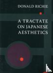Donald Richie - A Tractate on Japanese Aesthetics