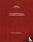 Krishnamurti, J. (J. Krishnamurti) - The Collected Works of J.Krishnamurti - Volume I 1933-1934 - The Art of Listening