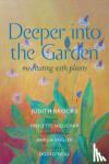 Brooks, Judith, Millichap, Paulette, Vogler, Amelia - Deeper Into the Garden