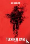 A. M., Khalifa - Terminal Rage
