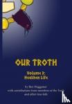  - Our Troth