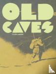 Landry, Tyler - Old Caves