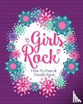 Sisters - Girls Rock! - How to Draw and Doodle Book
