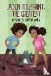 Dumas, Marti - Jaden Toussaint, the Greatest Episode 3 - Muffin Wars