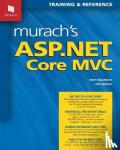 Murach, Joel, Delamater, Mary - Murach's ASP.NET Core MVC