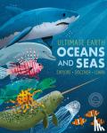 Baker, Miranda - Ultimate Earth: Oceans and Seas