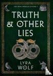 Wolf, Lyra - Truth and Other Lies