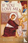 The Poor, Matthew - If You Love Me - Serving Christ and the Church in Spirit and Truth