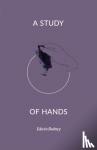 Bodney, Edwin - A Study of Hands