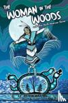  - The Woman in the Woods and Other North American Stories