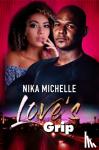 Michelle, Nika - Love's Grip