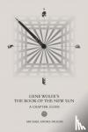 Andre-Driussi, Michael - Gene Wolfe's The Book of the New Sun