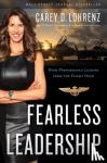 Lohrenz, Carey - Fearless Leadership (Second Edition)