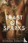 Simone, Sierra - Feast of Sparks