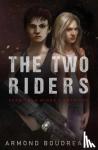 Boudreaux, Armond - The Two Riders