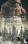 Parrish, Roan - In the Middle of Somewhere