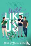Ritchie, Krista, Ritchie, Becca - Wild Like Us (Special Edition Hardcover)
