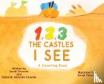 Downie, Sarah, Downie, Deborah Motycka - 1,2,3 The Castles I See
