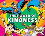 Merberg, Julie - DC Super Heroes: The Power of Kindness