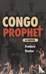 Hunter, Frederic - Congo Prophet - The Arrest of Simon Kimbangu