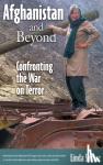 Sartor, Linda - Afghanistan and Beyond - Confronting the War on Terror