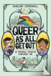 Criswell, Shelby - Queer As All Get Out
