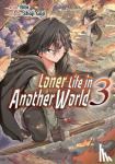 Goji, Shoji - Loner Life in Another World Vol. 3 (manga)
