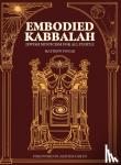 Ponak, Matthew - Embodied Kabbalah