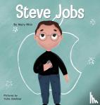 Nhin, Mary - Steve Jobs - A Kid's Book About Changing the World