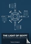 Burgoyne, Thomas - The Light of Egypt; Or, the Science of the Soul and the Stars [Two Volumes in One]
