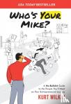 Wilkin, Kurt - Who's Your Mike?