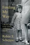 Schepper, Robin F. - Finding My Way
