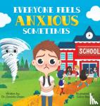 Owen, Daniela - Everyone Feels Anxious Sometimes