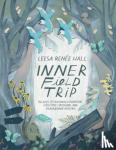 Hall, Leesa Renee - Inner Field Trip