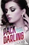 Rock, Lola - Pack Darling - Part Two